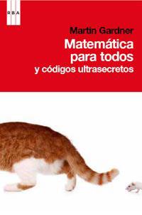 MATEMATICAS PARA TODOS | 9788490060438 | MARTIN GARDNER