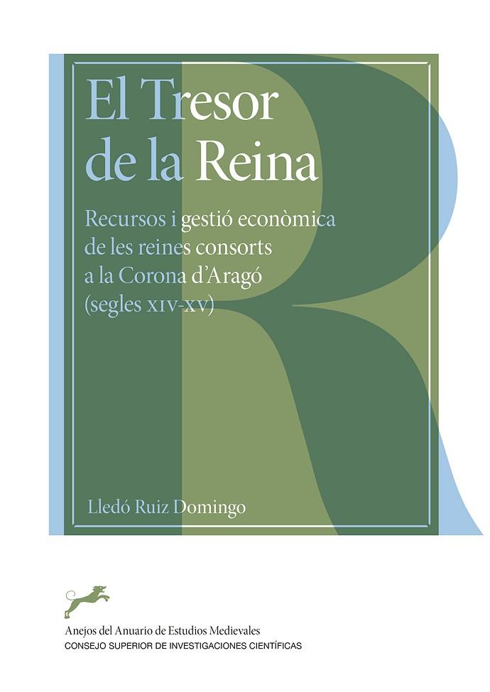 EL TRESOR DE LA REINA RECURSOS I GESTIO ECONÒMICA DE LES REINES CONSORTS A LA | 9788400109370 | LLEDO RUIZ DOMINGO