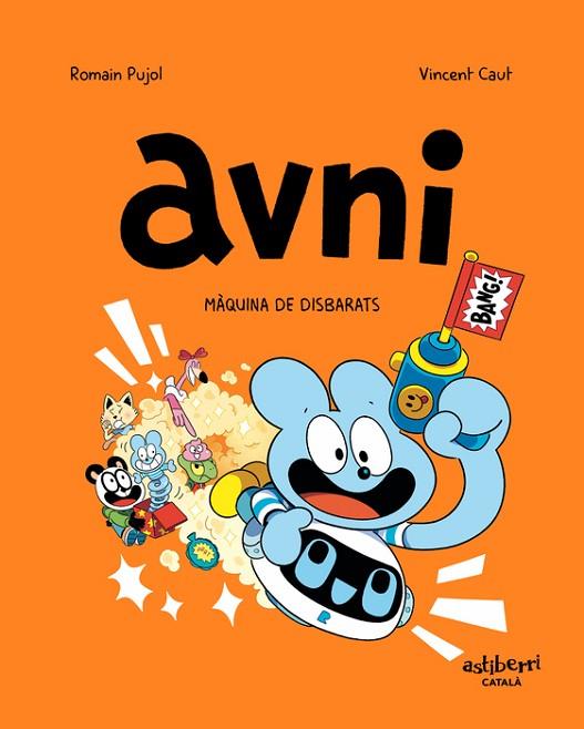 AVNI 07 MAQUINA DE DISBARATS | 9788419670526 | VINCENT CAUT & ROMAIN PUJOL