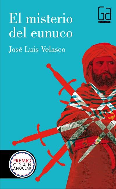 El misterio del eunuco | 9788467584158 | José Luis Velasco