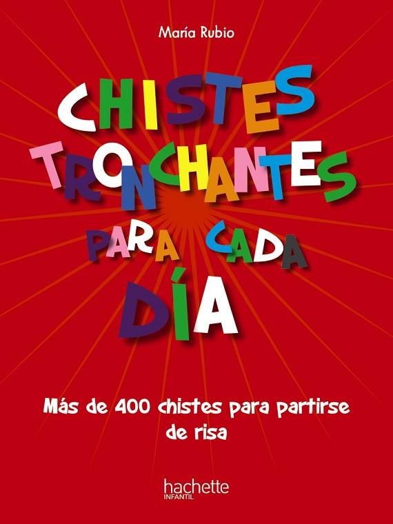 CHISTES TRONCHANTES PARA CADA DÍA | 9788418182860 | MARIA RUBIO