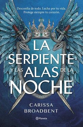 La serpiente y las alas de la noche | 9788408292470 | Carissa Broadbent