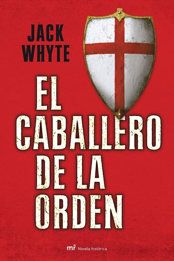 EL CABALLERO DE LA ORDEN | 9788427034228 | WHYTE, JACK