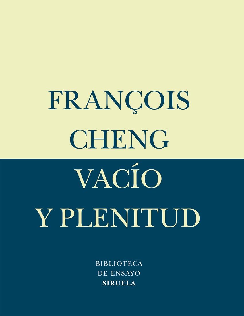 VACIO Y PLENITUD | 9788478447695 | FRANÇOIS CHENG