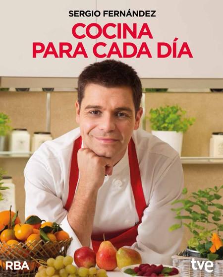 COCINA PARA CADA DIA | 9788490562345 | SERGIO FERNANDEZ LUQUE