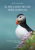 El Reclamo de las aves marinas | 9788412724158 | Adam Nicolson