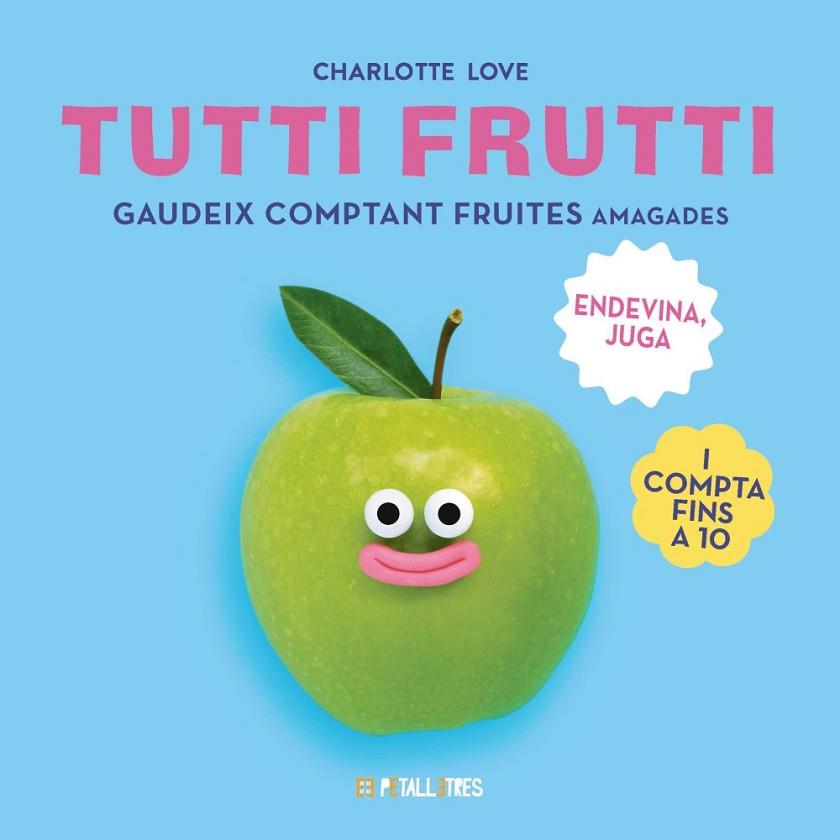 TUTTI FRUTTI | 9788419893307 | CHARLOTTE LOVE