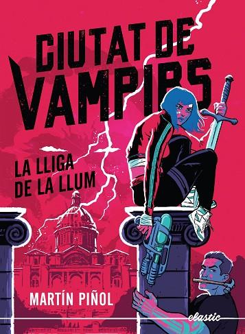 CIUTAT DE VAMPIRS 02 LA LLIGA DE LA LLUM | 9788419478795 | MARTIN PIÑOL