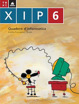 XIP 6 QUADERN D'INFORMATICA | 9788441209749 | FRANQUESA, EULALIA