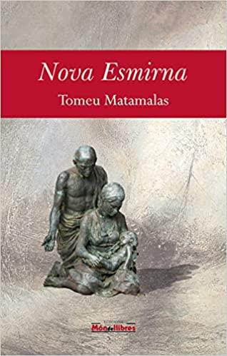 NOVA ESMIRNA | 9788469798478 | TOMEU MATAMALAS