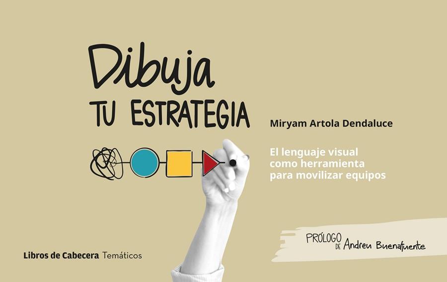 DIBUJA TU ESTRATEGIA | 9788412610147 | MIRYAM ARTOLA