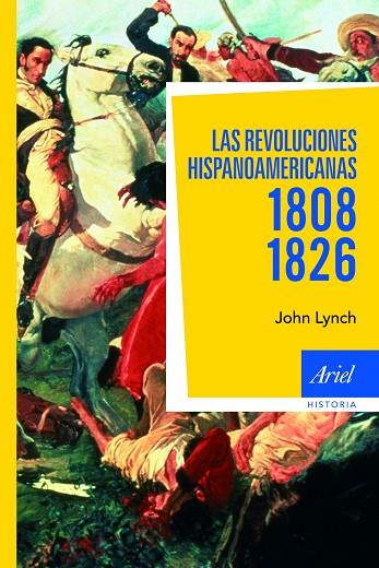 LAS REVOLUCIONES HISPANOAMERICANAS | 9788434488441 | JYNCH, JOHN