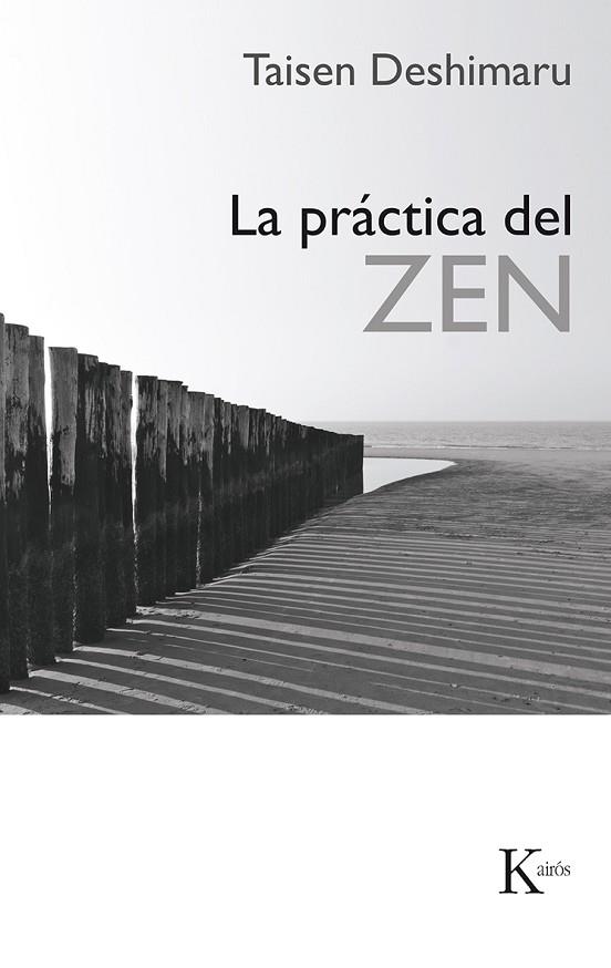 LA PRACTICA DEL ZEN | 9788472451070 | TAISEN DESHIMARU