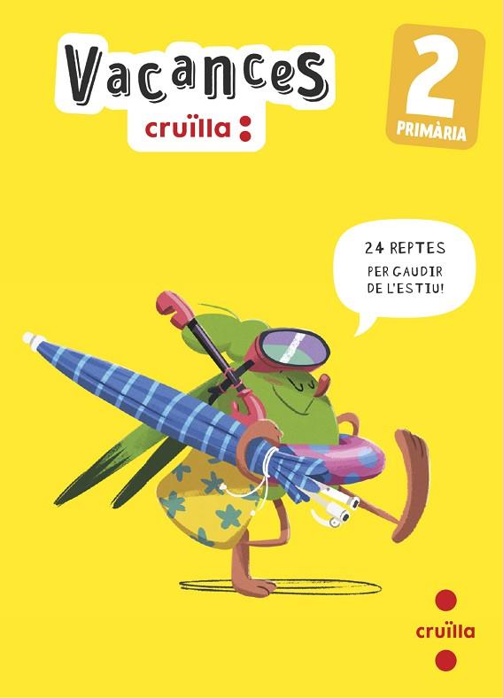 VACANCES 2 PRIMARIA 24 REPTES PER GAUDIR DE L'ESTIU | 9788466157445 | MARIA REVILLA PÉREZ