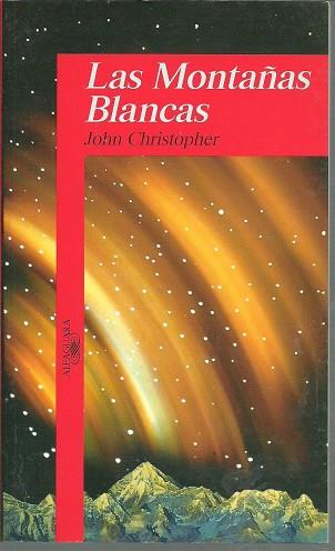 LAS MONTAÑAS BLANCAS | 9788420447995 | CHRISTOPHER, JOHN