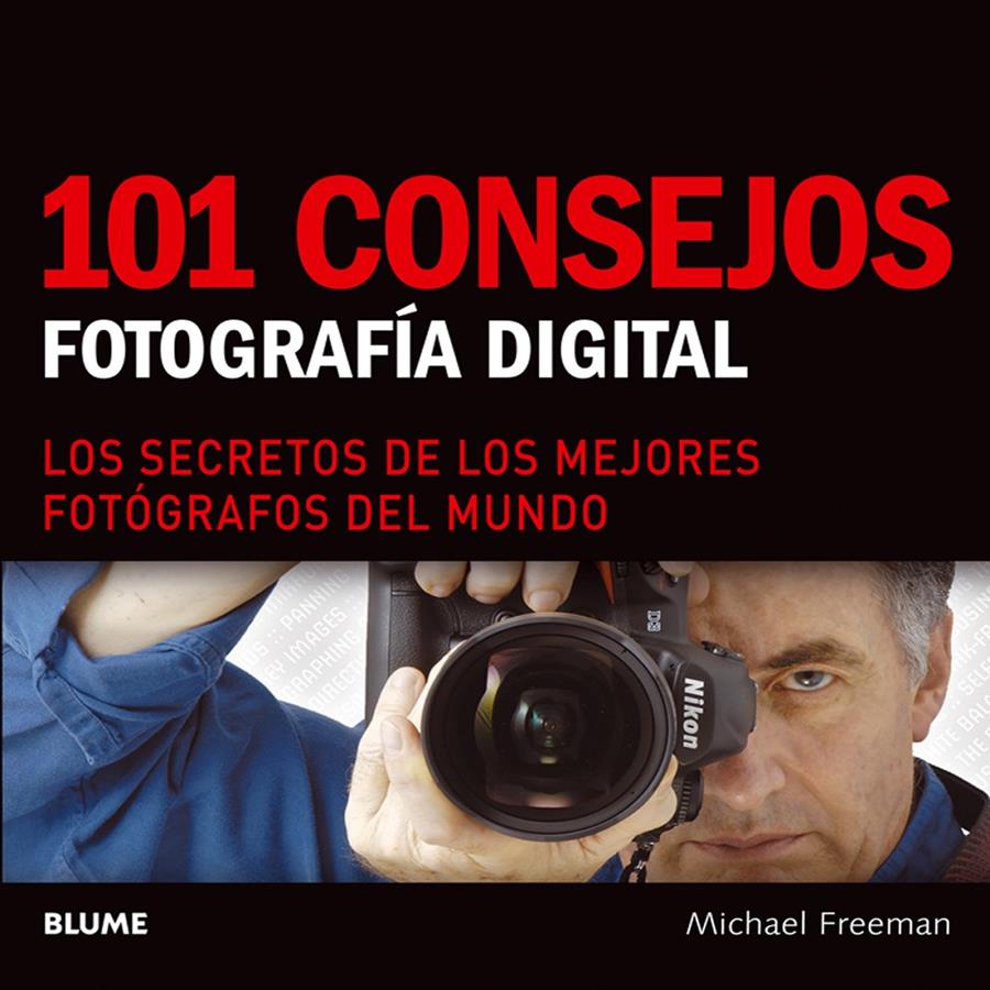 101 CONSEJOS FOTOGRAFIA DIGITAL | 9788480768337 | FREEMAN, MICHAEL