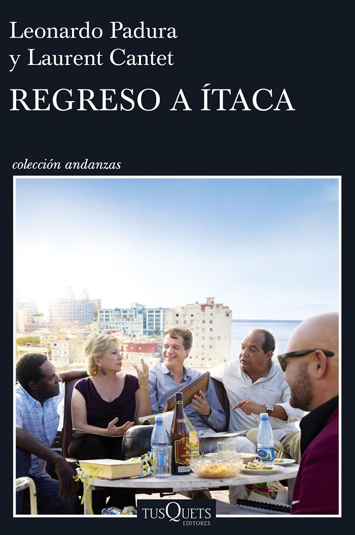 REGRESO A ITACA | 9788490662649 | PADURA, LEONARDO & CANTET, LAURENT