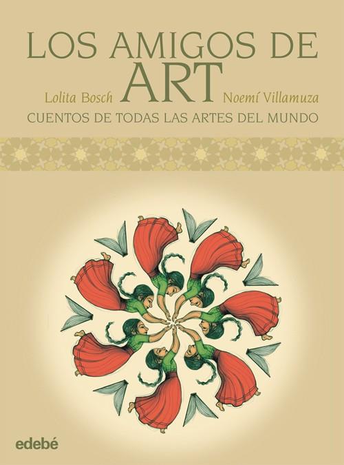 LOS AMIGOS DE ART | 9788468302843 | LOLITA BOSCH & VILLAMUZA, NOEMI