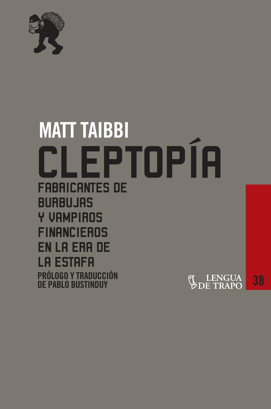 CLEPTOPIA | 9788483811146 | TAIBBI, MATT