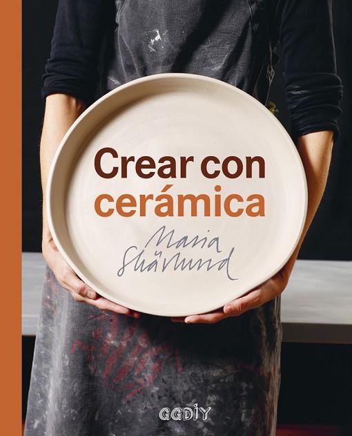 Crear con cerámica | 9788425229749 | SKÄRLUND, Maria