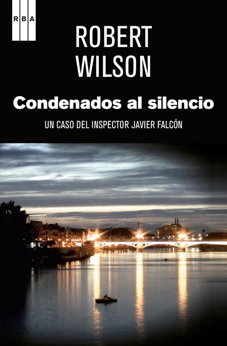 CONDENADOS AL SILENCIO | 9788498679267 | Wilson, Robert