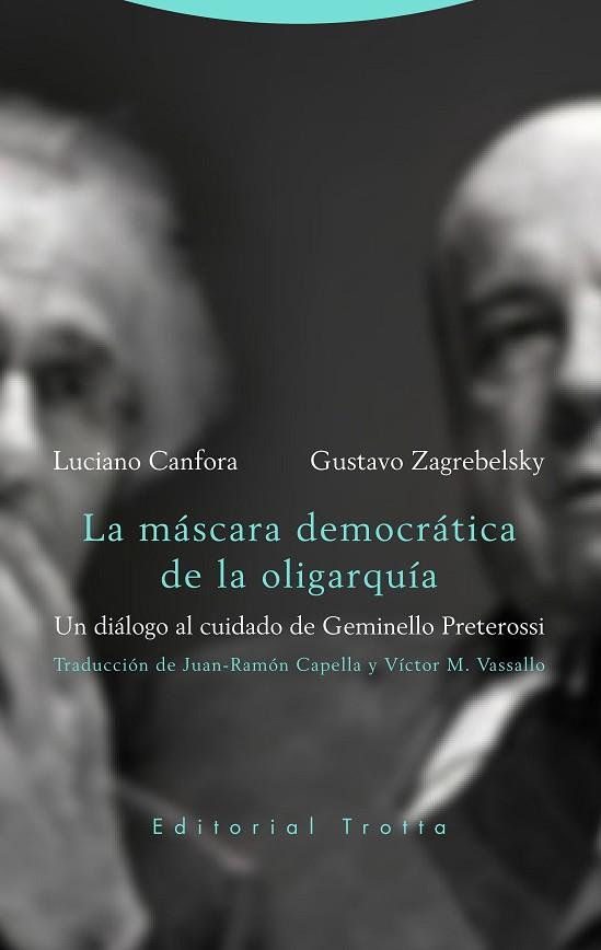 La máscara democrática de la oligarquía | 9788498798463 | CANFORA & ZAGREBELSKY