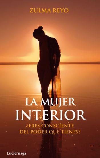 MUJER INTERIOR, LA | 9788492545568 | REYO, ZULMA