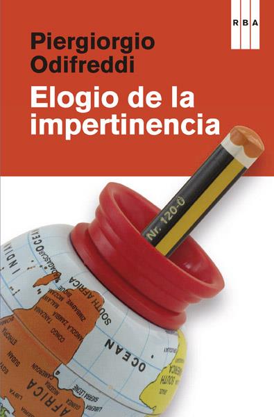 ELOGIO DE LA IMPERTINENCIA | 9788490065433 | ODIFREDDI, PIERGIORGIO