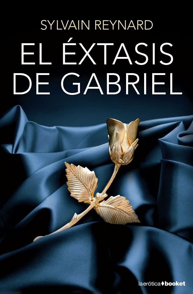 EL EXTASIS DE GABRIEL | 9788408131342 | REYNARD, SYLVAIN