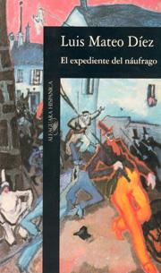 EL EXPEDIENTE DEL NAUFRAGO | 9788420480961 | MATEO DIEZ, LUIS