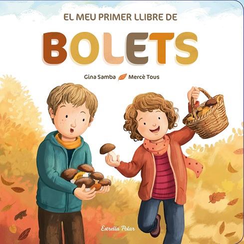 El meu primer llibre de bolets | 9788413892542 | VVAA