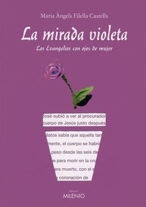 MIRADA VIOLETA, LA -CASTELLA- | 9788497431453 | FILELLA I CASTELLS, MARIA ÀNGE