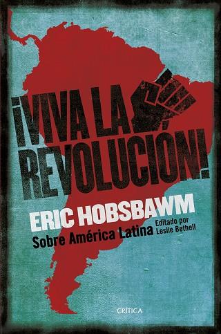 ¡Viva la Revolución! | 9788491994213 | Eric Hobsbawm
