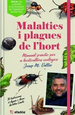 MALALTIES I PLAGUES DE L'HORT | 9788419239044 | JOSEP M. VALLES