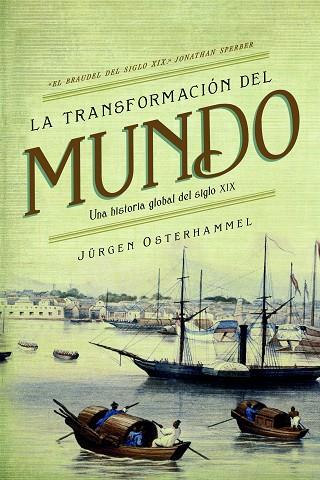 TRANSFORMACION DEL MUNDO, LA | 9788498928693 | OSTERHAMMEL, JURGEN