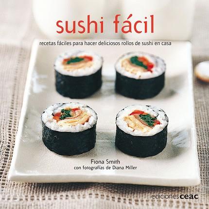 SUSHI FACIL | 9788432920448 | SMITH, FIONA