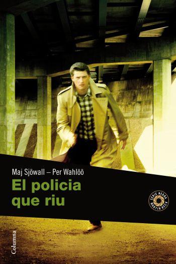 EL POLICIA QUE RIU | 9788466410694 | SJOWALL, MAJ & WAHLOO, PER