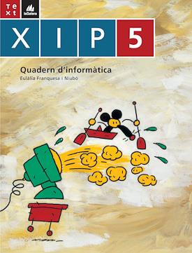 XIP 5 QUADERN D'INFORMATICA | 9788441209732 | FRANQUESA, EULALIA