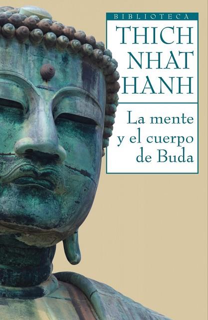 MENTE Y EL CUERPO DE BUDA, LA | 9788497544399 | NHAT HANH, THICH