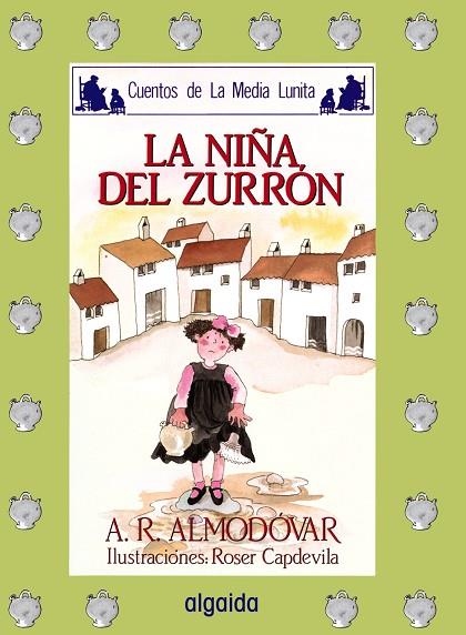 NIÑA DEL ZURRON, LA | 9788476470121 | ANTONIO RODRIGUEZ ALMODOVAR