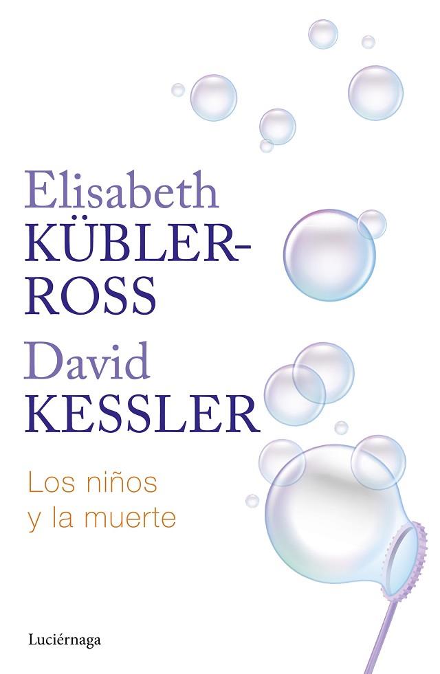Los niños y la muerte | 9788419996275 | Elisabeth Kubler-Ross