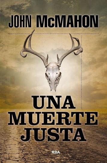 UNA MUERTE JUSTA | 9788411320009 | JOHN MCMAHON