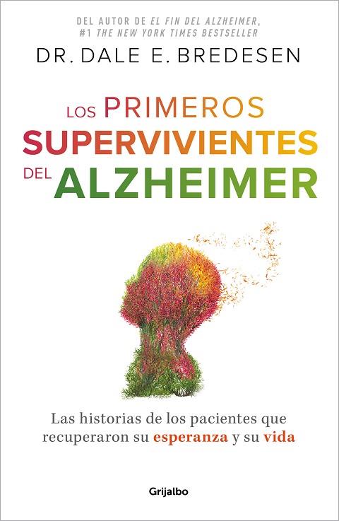 Los primeros supervivientes del Alzheimer | 9788425364327 | DR. DALE E. BREDESEN