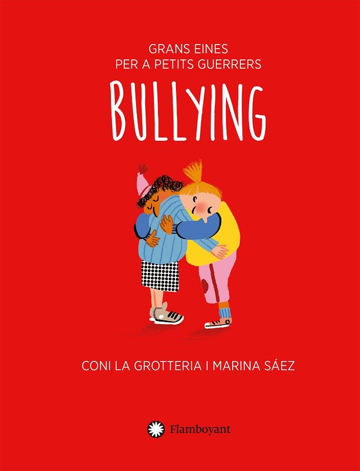 BULLYING | 9788418304842 | CONI LA GROTTERIA & MARINA SAEZ