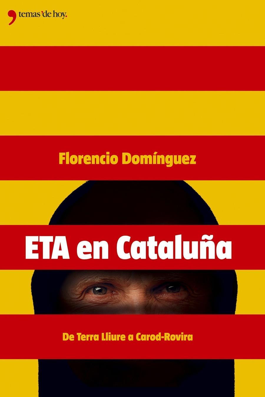 ETA EN CATALUÑA | 9788484604136 | DOMINGUEZ, FLORENCIO