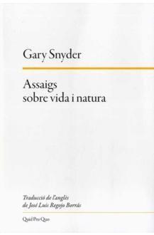 ASSAIGS SOBRE VIDA I NATURA | 9788417410155 | GARY SNYDER