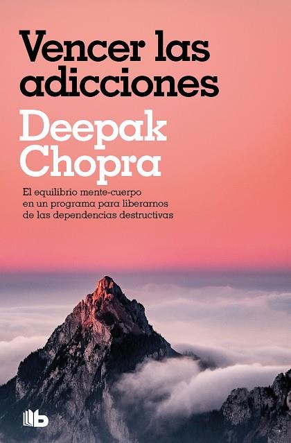 VENCER LAS ADICCIONES | 9788413145419 | DEEPAK CHOPRA