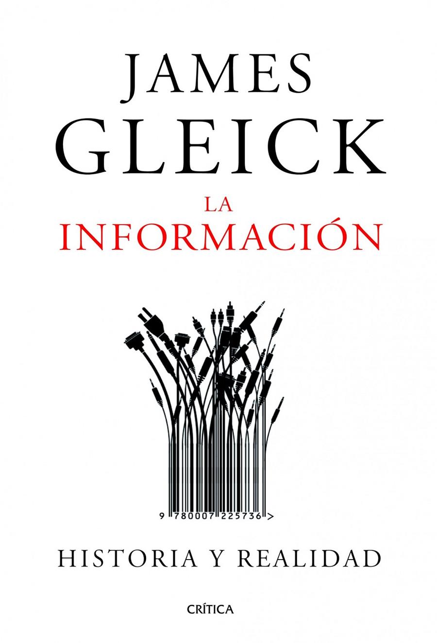 INFORMACION, LA | 9788498922974 | GLEICK, JAMES