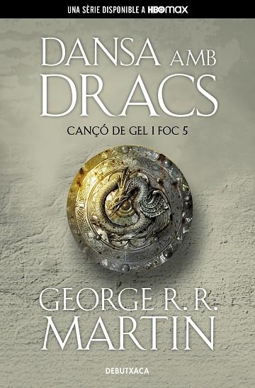 CANÇO DE GEL I FOC 05 DANSA AMB DRACS | 9788418196546 | GEORGE R.R. MARTIN