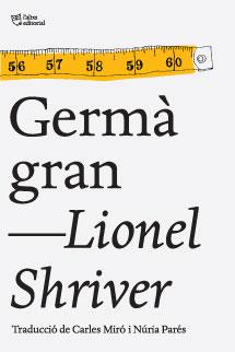 GERMA GRAN | 9788494216046 | SHRIVER, LIONEL